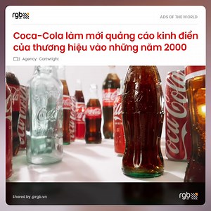 21K views · 220 reactions | COCA-COLA LÀM MỚI QUẢNG CÁO KINH ĐIỂN...