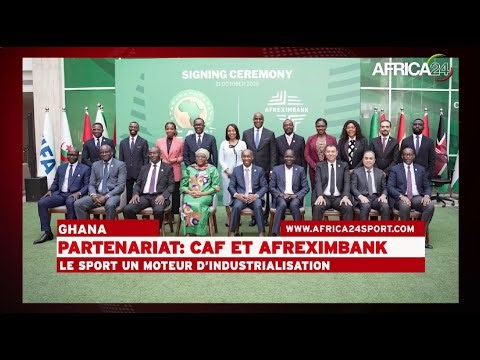 Afrique : signature d’un partenariat entre Afreximbank et la CAF pour dynamiser le sport