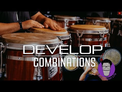 How To Develop Combinations on Congas