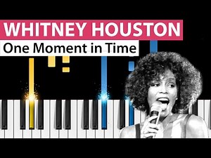 Whitney Houston - One Moment in Time - Piano Tutorial - How to play One Moment in Time