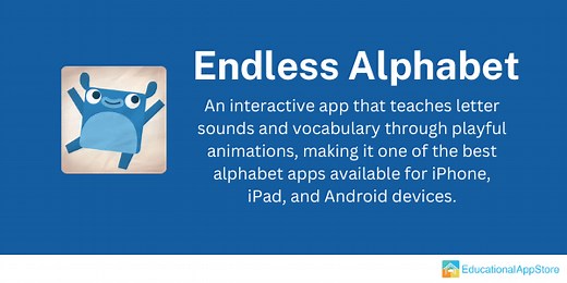 Endless Alphabet Review - EducationalAppStore