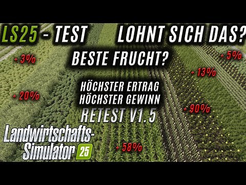 LS25 Test - Ertrag aller Früchte - Ertrag pro Hektar in Liter und € von allen Früchten?