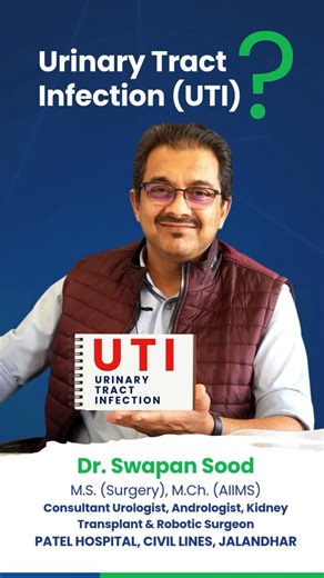 Frequent UTIs? 🚺💧 Get the right information and the right treatment explained by Dr. Swapan Sood, Head Department of Urology & Nephrology, Patel Hospital, Jalandhar. UTIs in women are common—but recurring infections can signal underlying issues. Know the symptoms, causes, and when to seek medical help. Stay informed, stay protected! 🌿🩺 #WomenHealth #UTIAwareness #PatelHospital | Patel Hospital