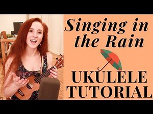 Singing in the Rain - Ukulele Tutorial