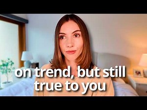 How To Dress CURRENT But Not TOO Trendy (stay stylish without overdoing it)