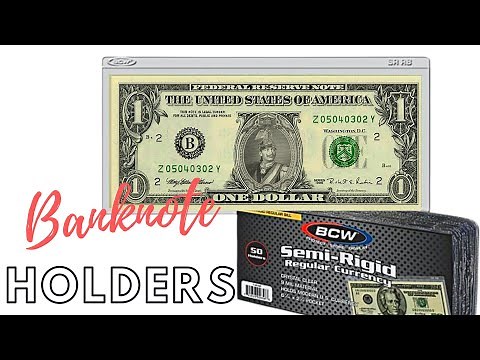 Tips for using holders & sleeves for banknote storage