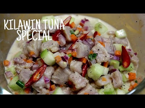 How to make Kilawin Tuna Special