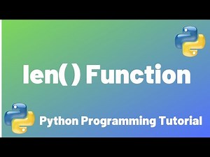 Len( ) Function | Python Programming