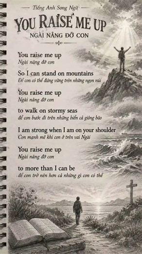 Học tiếng Anh qua bài hát bất hủ: You Raise Me Up (Ngài Nâng Đỡ Con) | Tiếng Anh Song Ngữ
