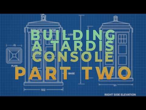Building a TARDIS Console - Part Two