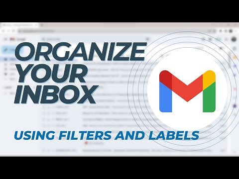 How To Use Gmail Filters and Labels | Organise Your Inbox