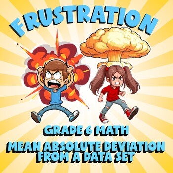 Mean Absolute Deviation from a Data Set FRUSTRATION Math Game - No Prep Grade 6