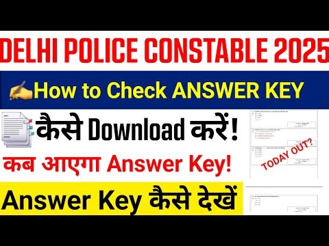Delhi Police Constable Answer Key 2025 || Delhi Police Constable Answer Key 2025 kaise check kare?