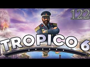 Let's Play Tropico 6 Mission 15 - Battle Royal Part 122
