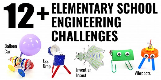 12  Engineering Challenges for Elementary School | Science Buddies Blog