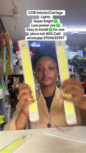 COB Interior/Carriage Lights Super bright ✅ Low power use ✅ Easy to install ✅ 📍We are in Ngara desai road near west mart. 📞0704632997