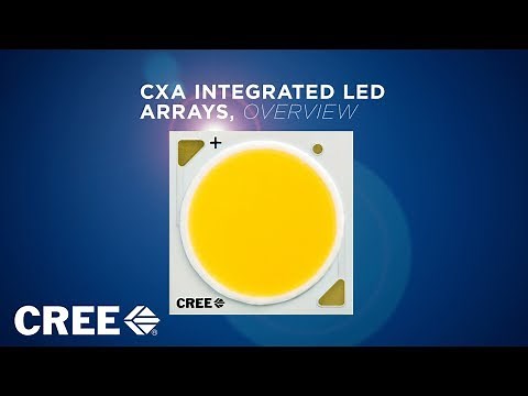 Cree XLamp CXA LED Arrays Product Family Overview