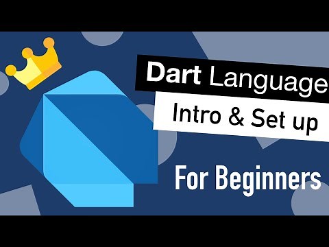 Dart Programming Language Tutorial for Beginners #1 Intro & Setup