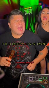 A él lo quiero y a ti te he olvidado 🤧💔 así se canta con sentimiento - SONIDO LOS JRS 🗣️ #SonideroLatinoTv #sonidolosjrs | Sonidero Latino TV