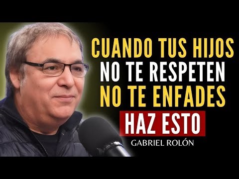 7 poderosas formas de recuperar el respeto. Cuando tus no te respeten | Gabriel Rolón