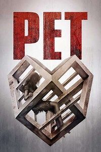 Pet (2016) - Movie