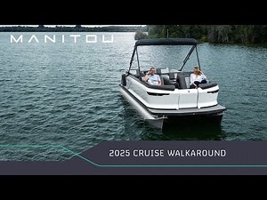 2025 Cruise Walkaround | Manitou Pontoons