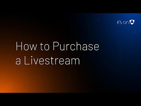 How to Purchase a Livestream