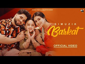 Barkat | Official Music Video | Simuzik | Feat Sivkan