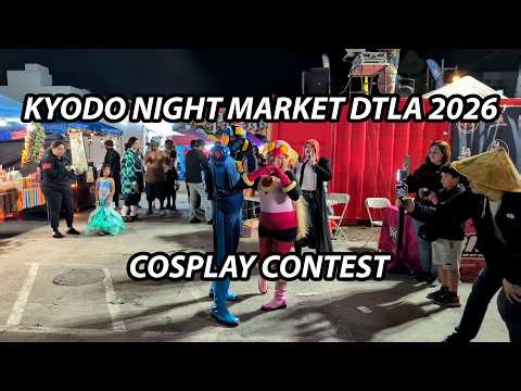 Kyodo Night Market DTLA 2026 Cosplay Contest
