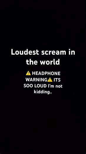 The loudest scream in the world. I BROKE THE SOUND BARRIER 💔 #loud