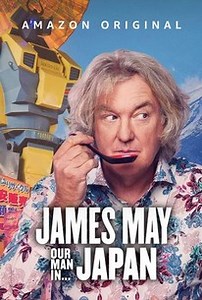 James May: Our Man in Japan | Rotten Tomatoes