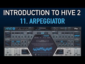 Introduction to Hive 2 - 11. Arpeggiator