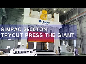 SIMPAC 2500TON TRYOUT PRESS IN KADMID THE MOLD MECCA [4K Ver]