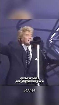 Downtown Train: Rod Stewart live performance 1989 | #rodstewart #rodstewartsongs #80s