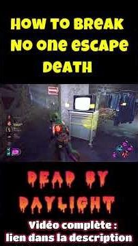 Dead by Daylight DBD - Comment bloquer personne n'échappe à la mort 💀