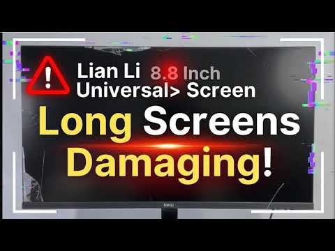 How to Prevent Long Screws from Damaging Lian Li 8 8 Inch Universal Screen During Installation