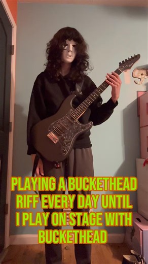 Playing a Buckethead riff every day until I play on stage with Buckethead Day 41