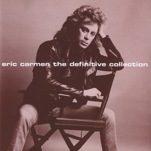 Eric Carmen - The Definitive Collection