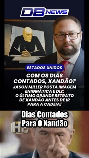 Xandão está com os dias contados? Último retrato antes da prisão! 📸