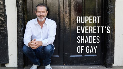 Rupert Everett's Shade of Gay (2017)