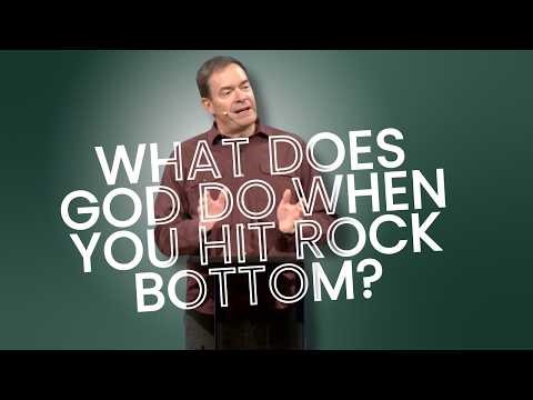 What Does God do When You Hit Rock Bottom? (Truth Bombs 4 - Pastor Michael)