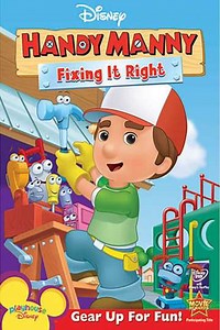 Handy Manny: Fixing It Right (2008) - Movie