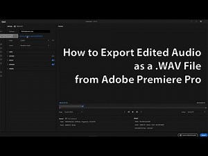 How to Export Audio Only as a .WAV file from Adobe Premiere Pro