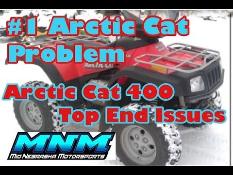 #1 Arctic Cat Issue!! - 400 Auto 4x4 TOP END Problems