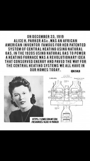 #AliceHParker #CentralHeating with #NaturalGas #ENERGY AND #ENVIRONMENT Alice H. Parker was a #Blackinventor in the early 20th-century, best known for patenting a #centralheatingsystem that uses #naturalgas. Her invention played a key role in the development of the heating systems we have in our homes today. Little is known about Parker’s life or upbringing, most likely because women, especially women of color at the time, were not documented sufficiently. She was born in 1895 in #MorristownNewJ