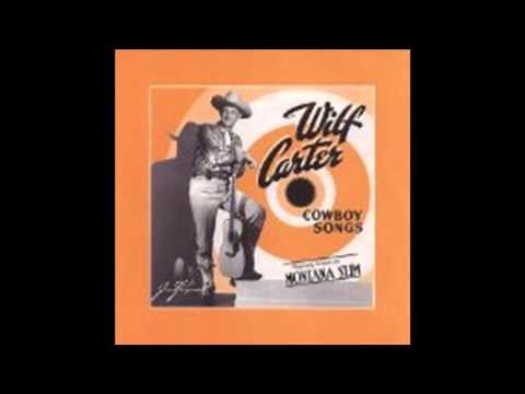 Blue Canadian Rockies -- Wilf Carter.