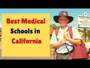 Best Medical Schools in California