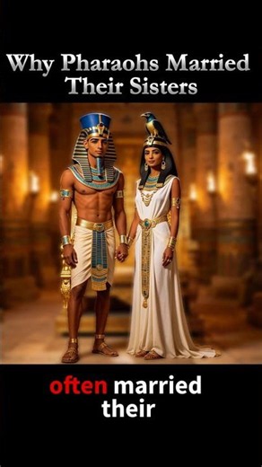 Why Pharaohs Married Their Sisters 😳 Ancient Egypt Explained