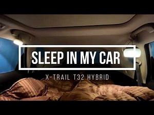 X-TRAIL T32 夫婦で車中泊