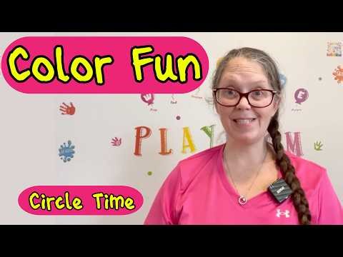 Learn Colors for Toddlers | Fun Preschool Circle Time (Kids Love This) | April 15